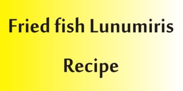 fried fish lunumiris
